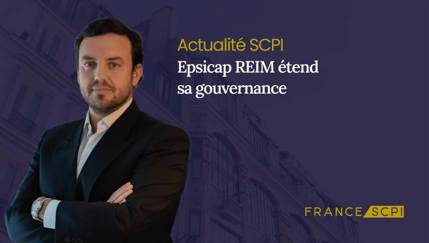 La société de gestion Epsicap REIM étend sa gouvernance