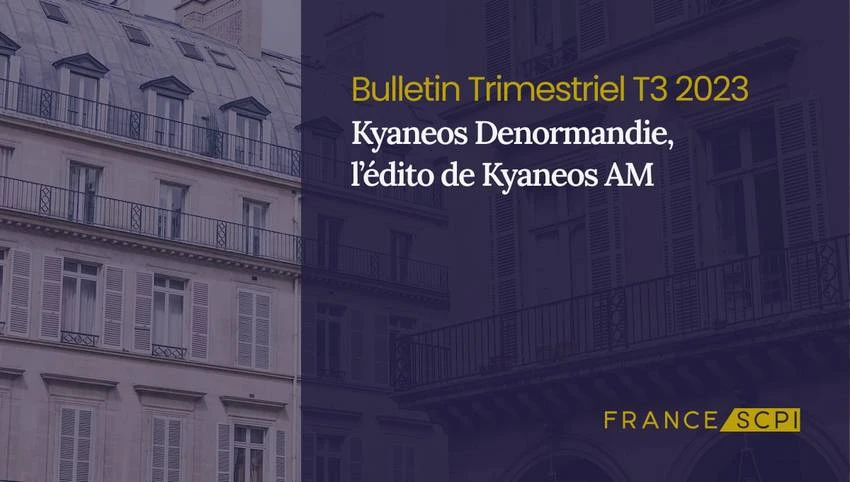 SCPI Kyaneos Denormandie : investissement durable et rentable