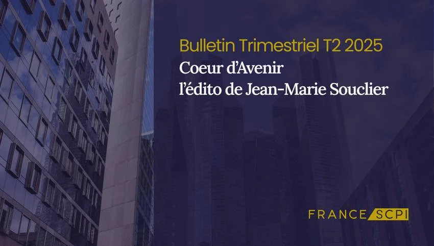 La SCPI Coeur d'Avenir affiche des résultats solides