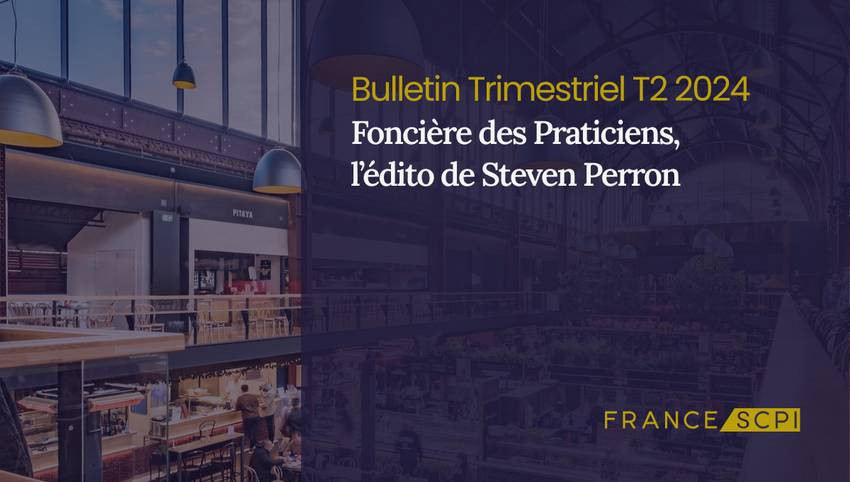 Foncière des Praticiens augmente sa collecte au 2T 2024
