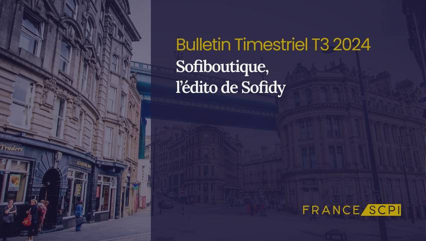 La SCPI Sofiboutique : résilience et réussite d'arbitrages