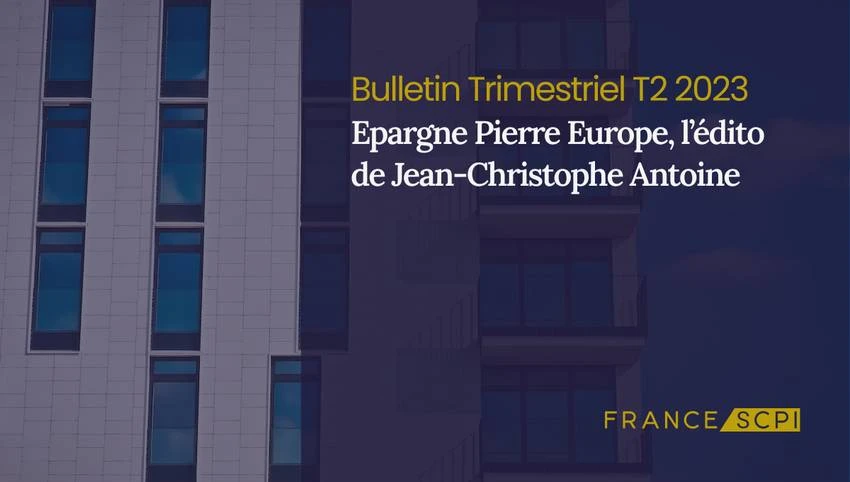 SCPI Epargne Pierre Europe : une croissance 2023 prometteuse