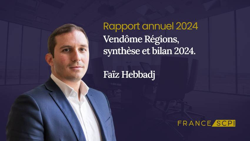 La SCPI Vendôme Régions, analyse du marché en 2024