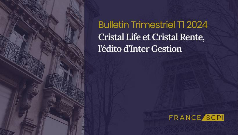 Transparence renforcée pour Cristal Life et Cristal Rente en 2024