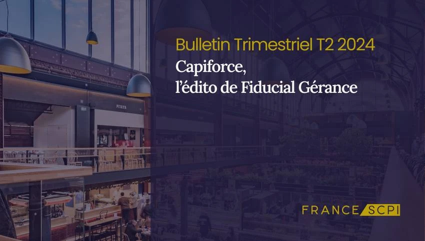 La SCPI Capiforce a réalisé des cessions d'actifs au 2T 2024
