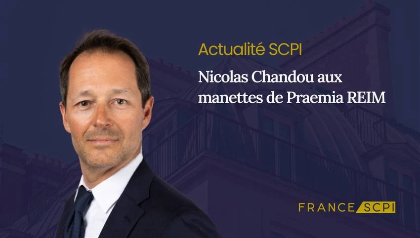Nicolas Chandou aux manettes de Praemia REIM