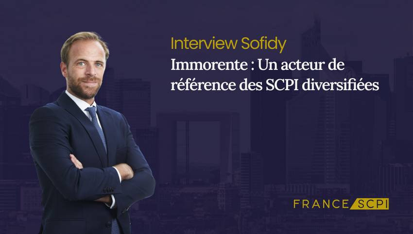 La SCPI Immorente : Interview de Louis-Frédéric Touati, Gérant de la SCPI