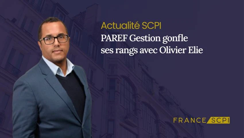 PAREF Gestion gonfle ses rangs avec Olivier Elie
