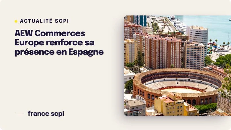 AEW Commerces Europe renforce sa présence en Espagne