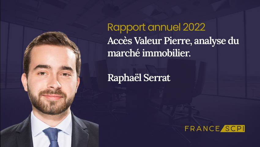 Accès Valeur Pierre, synthèse de l'année 2022 par Raphaël Serrat, dirigeant du fonds