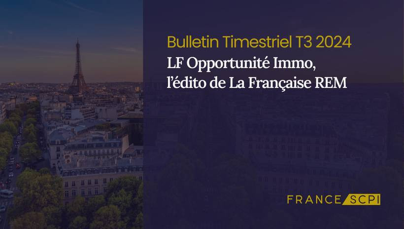 La SCPI LF Opportunité Immo poursuit sa collecte