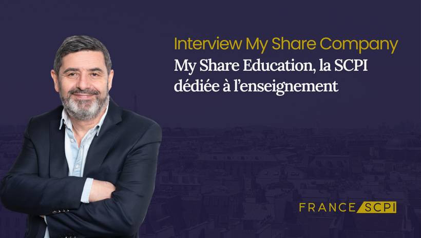 La SCPI My Share Education : interview avec Philippe Ifergane, Président de My Share Company