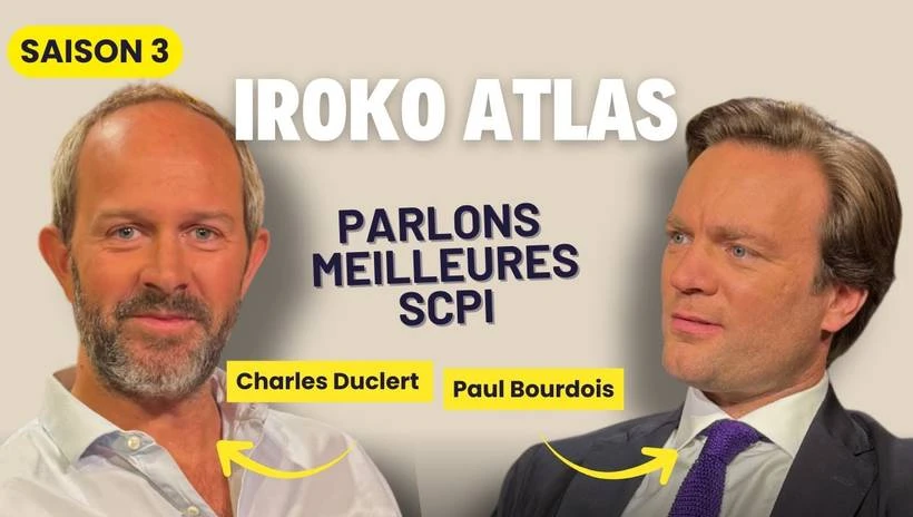 Parlons Meilleures SCPI avec Charles Duclert, pour la SCPI Iroko Atlas.