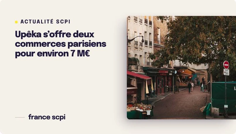 Upêka s’offre deux commerces parisiens pour près de 7 M€