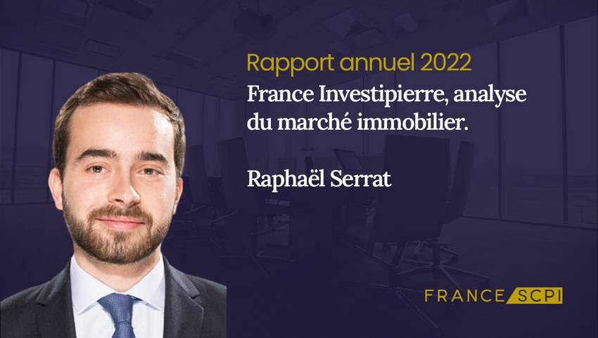 France Investipierre, le mot de Raphaël Serrat, gérant du fonds de la SCPI France Investipierre