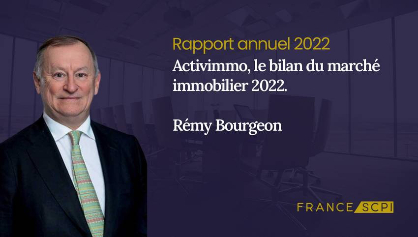 SCPI Activimmo, synthèse de l'année 2022 par Rémy Bourgeon, Président d'Alderan
