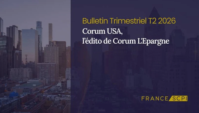 Des performances solides pour la SCPI Corum USA