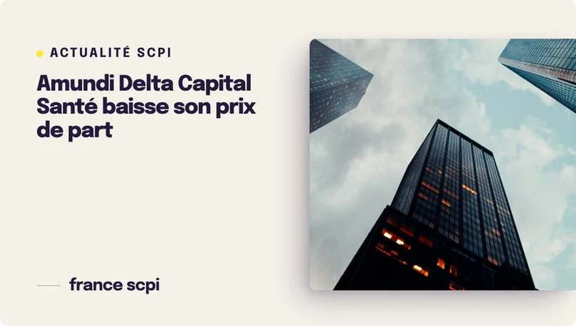 Amundi Delta Capital Santé baisse son prix de part