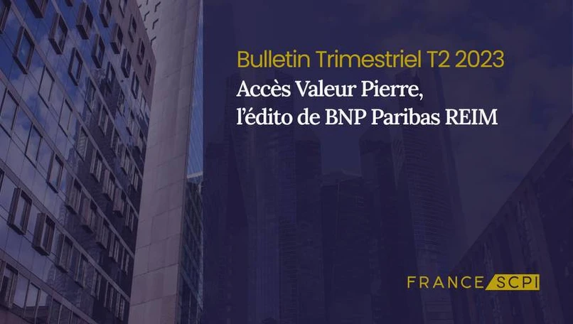SCPI Accès Valeur Pierre : Modernisation et Expansion en 2023