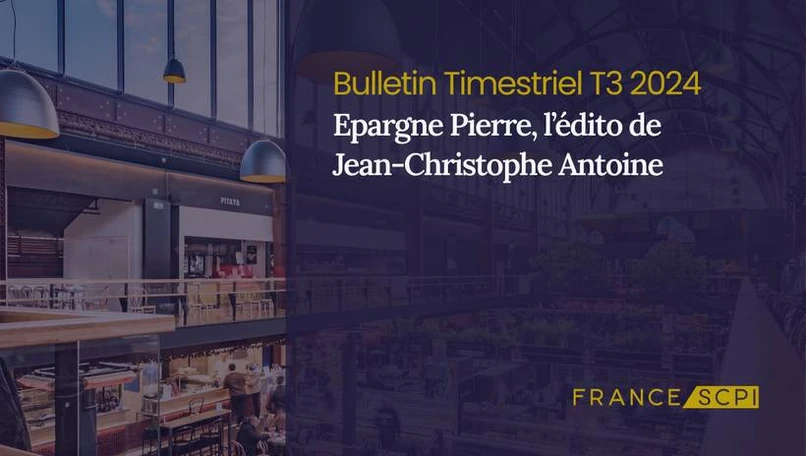 La SCPI Epargne Pierre maintient sa haute performance 3T 2024